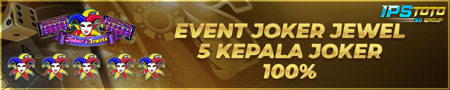 EVENT KEPALA JOKER IPSTOTO